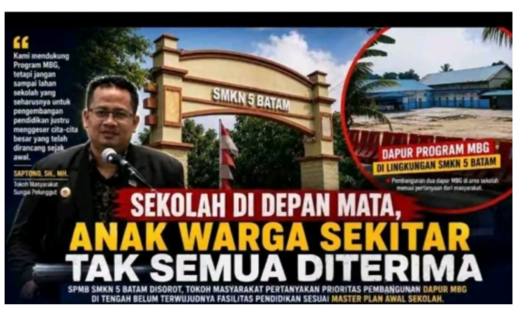 Sartono, SH, MH tokoh masyarakat sungai pelungut minta evaluasi SPMB SMK 5 batam, soroti dapur MBG dan desak pengembangan sekolah kembali mengacu pada master plan awal